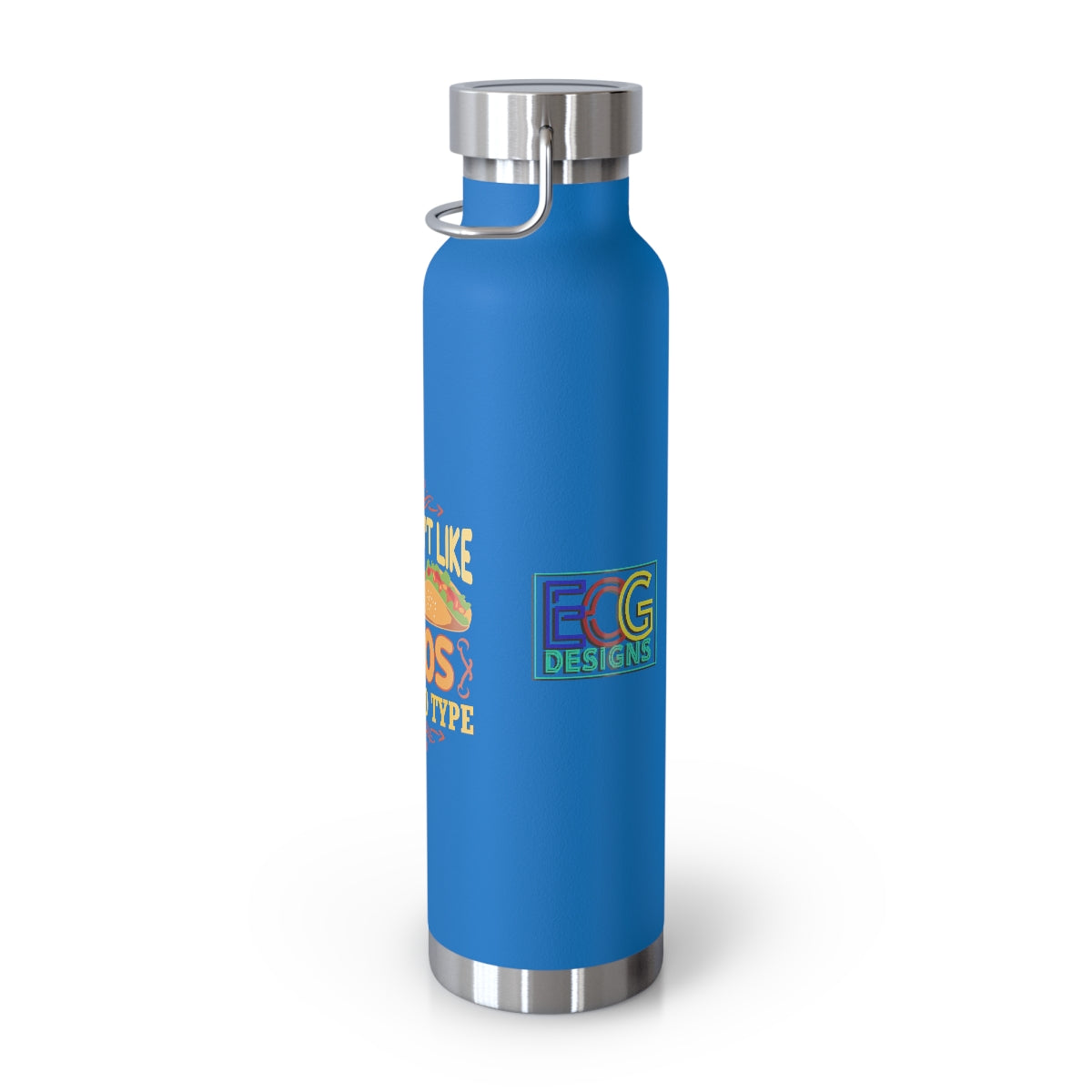 Nacho Type 22oz Vacuum Insulated Bottle