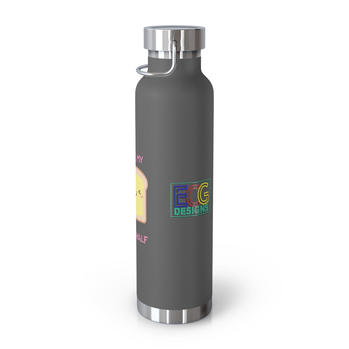 My Butter Half 22oz Vacuum Insulated Bottle