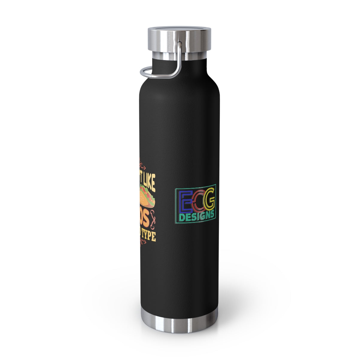 Nacho Type 22oz Vacuum Insulated Bottle